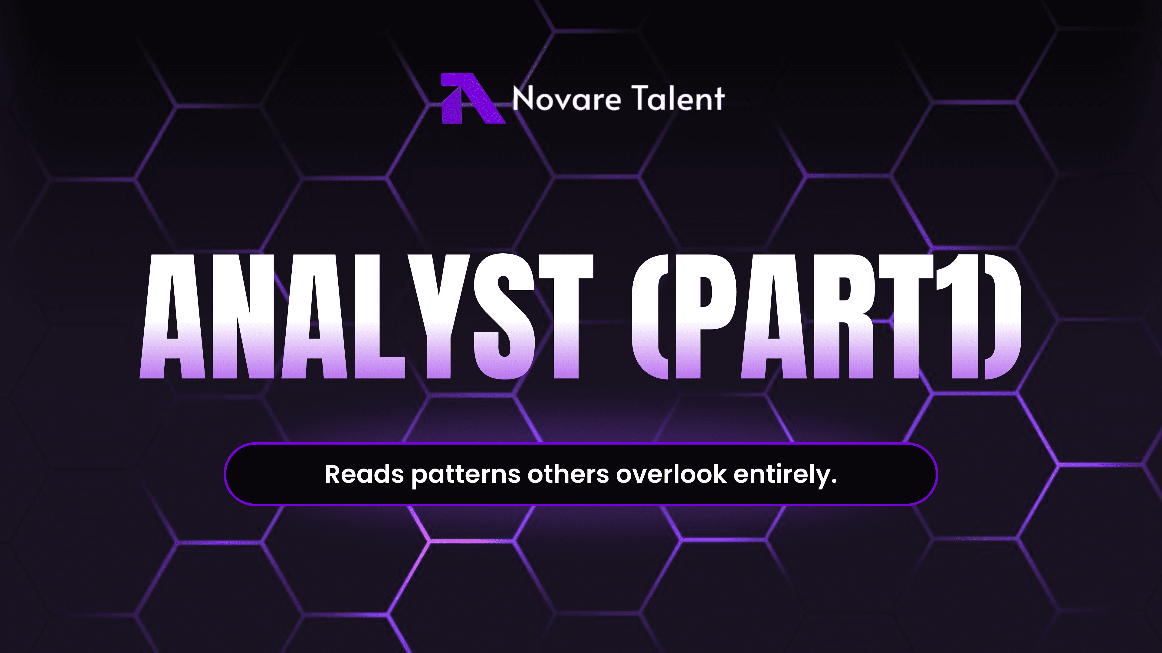 Analyst Roles — Part 1